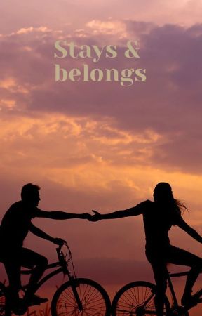 Stays & belongs by annabelvalledy