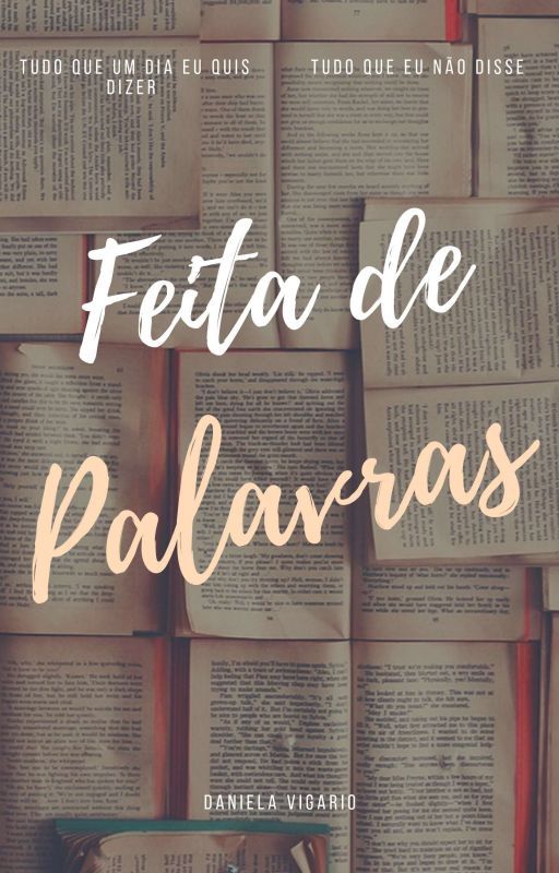 Feita De Palavras , de DanielaVigario
