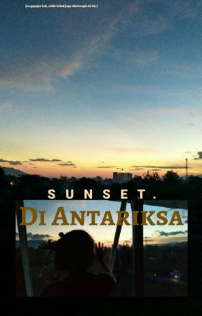 SUN-SET Di Antariksa de frisca_dbr