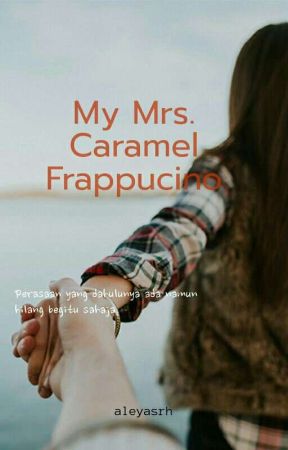 My Mrs.Caramel Frappucino de aleyasrh