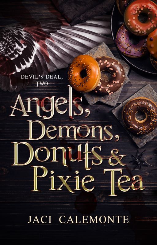 Angels, Demons, Donuts and Pixie Tea de BksbyBkr