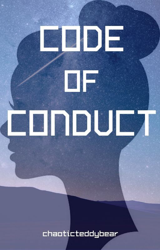 Code of Conduct by chaoticteddybear