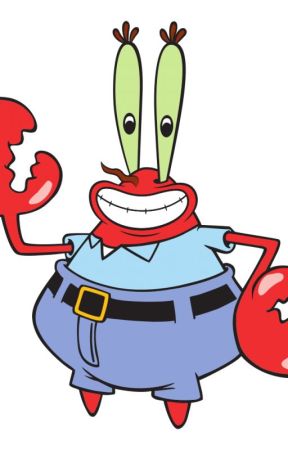 Mr.Krabs X Reader by austinhalo