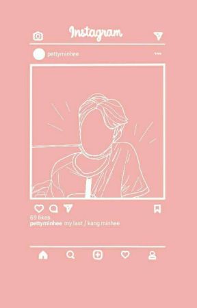 my last / kang minhee by pettyminhee