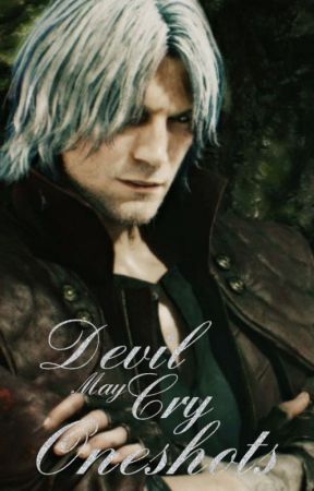 Devil May Cry as DMC reboot (reboot Dante x reader) - Living in a almost  normal world - Wattpad