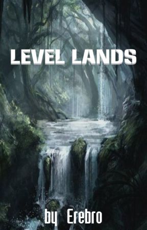 Level Lands بقلم Emvepeace