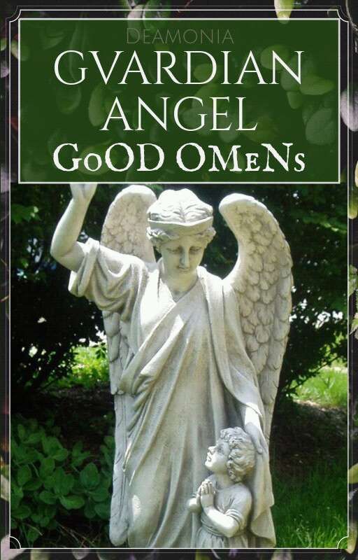 Guardian Angel - A Good Omens Fanfiction by Deamonia214