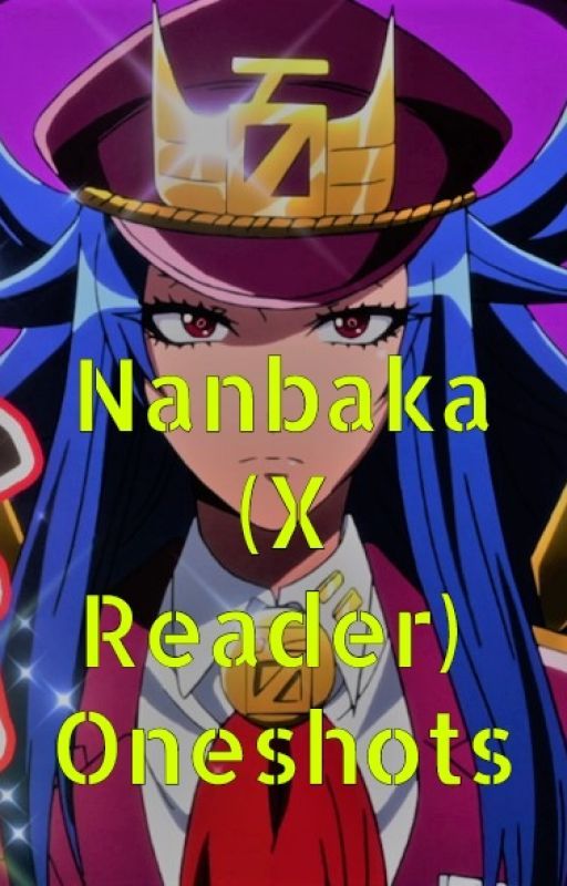 Nanbaka Oneshots/Preferences (X Reader) by BetterTasteThenNed