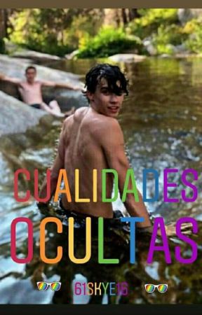 Cualidades Ocultas (Gay) بقلم 61Skye16