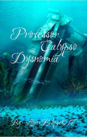 Prof. Calypso Dysnomia by LunarEclipse017
