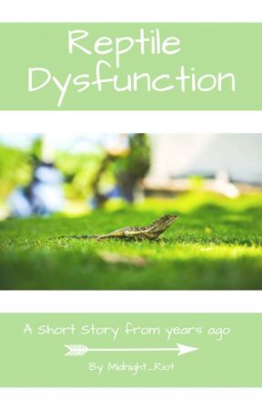Reptile Dysfunction by Midnight_Riot