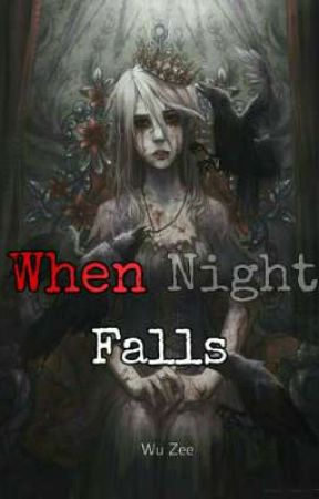 When Night Falls от WuZee94