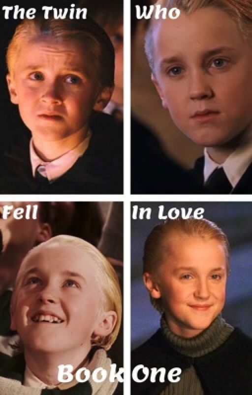 The Twin Who Fell In Love / Draco Malfoy Book One by Alyssa2882