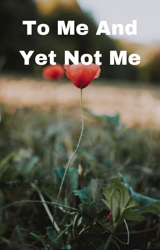 To Be Me And Yet Not Me by vertical_lines