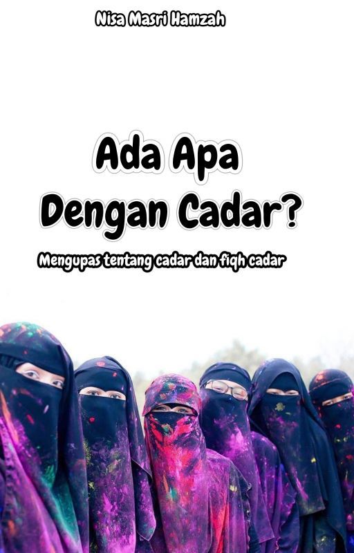 Nisamasrihamzah द्वारा Ada Apa Dengan  Cadar?