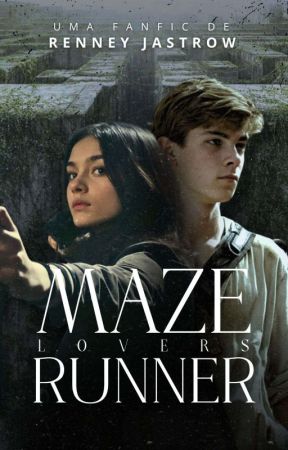 Maze Runner Lovers  by Queen_Saah