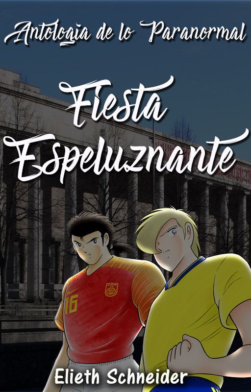 Fiesta Espeluznante بقلم Elieth_Schneider