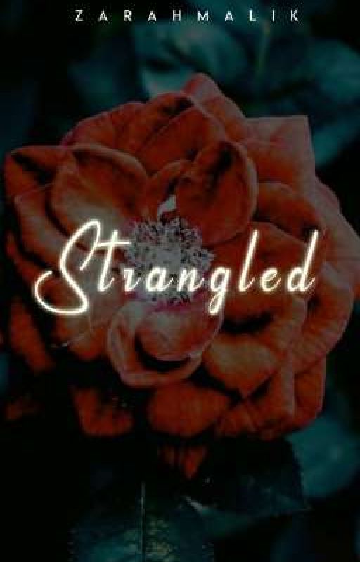 Strangled by zarahmalik5