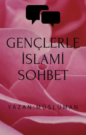 Gençlerle İslami Sohbet by erefErenYank