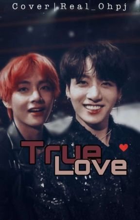 True Love || Vkook by JJkxsykes