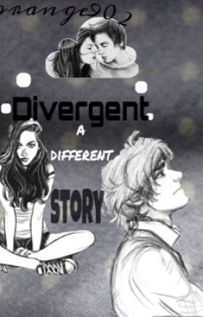 Divergent a different story Tris by Orange902