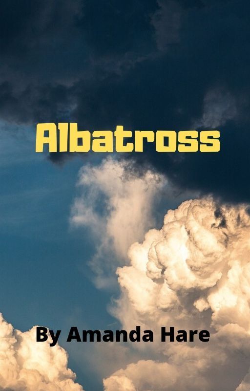 Albatross بقلم sacredlilac