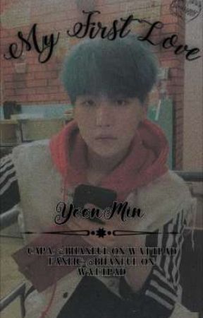 My First Love. 🌸YoonMin🌸 par Bhaneul