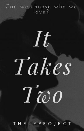 It Takes Two(boyxboy) by TheLYProject