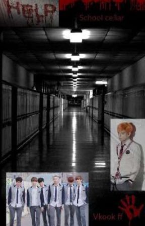 School cellar Vkook ff by Prettygirlchan95