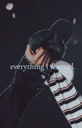 everything I wanted. || j.jk + p.jm oleh jamvacados