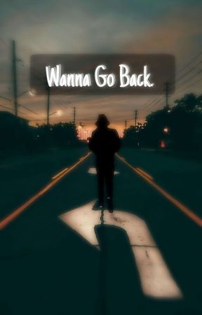 Wanna Go Back. par penanyapey