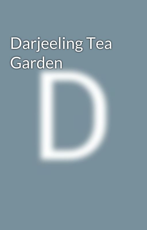 Darjeeling Tea Garden by darjeelingteadirect