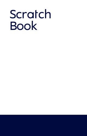 Scratch Book بقلم fourleaved