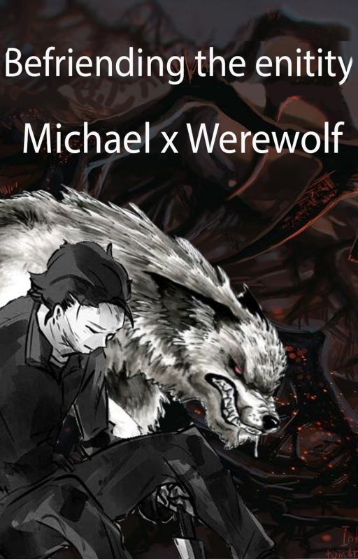 Michael x Werewolf Reader - Dead By Daylight FanFic ni spicypiscesEH