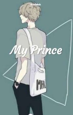 arilaksah tarafından yazılan My prince adlı hikaye