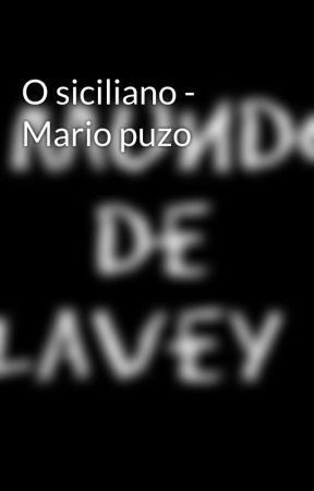 O siciliano - Mario puzo by oMdLAVEY