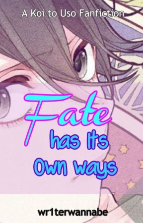 Fate Has Its Own Ways, de Wr1terWannaBe