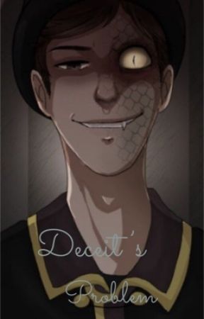 Deceit's Problem by TheSecretSpyGirl