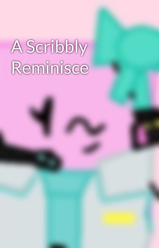 A Scribbly Reminisce by LilSpartieWolfie
