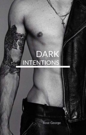 Dark Intentions, de Rose_George