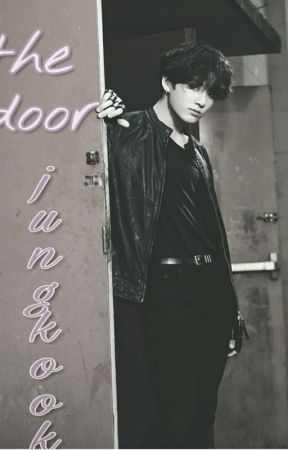 The Door. (Jungkook) by aifos287