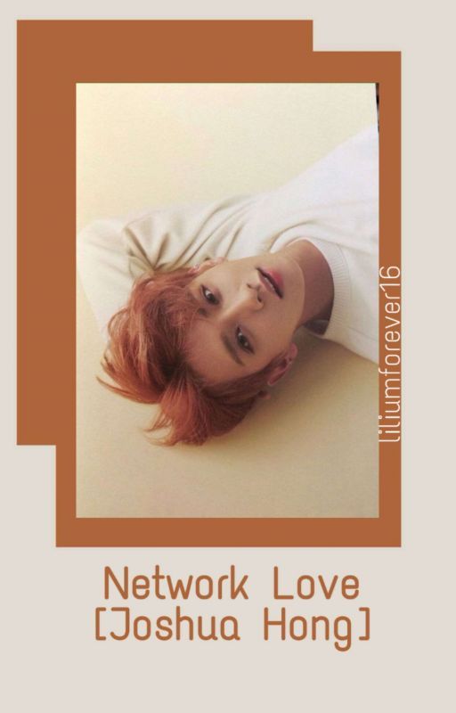 Network Love (SVT Joshua) від liliumforever16