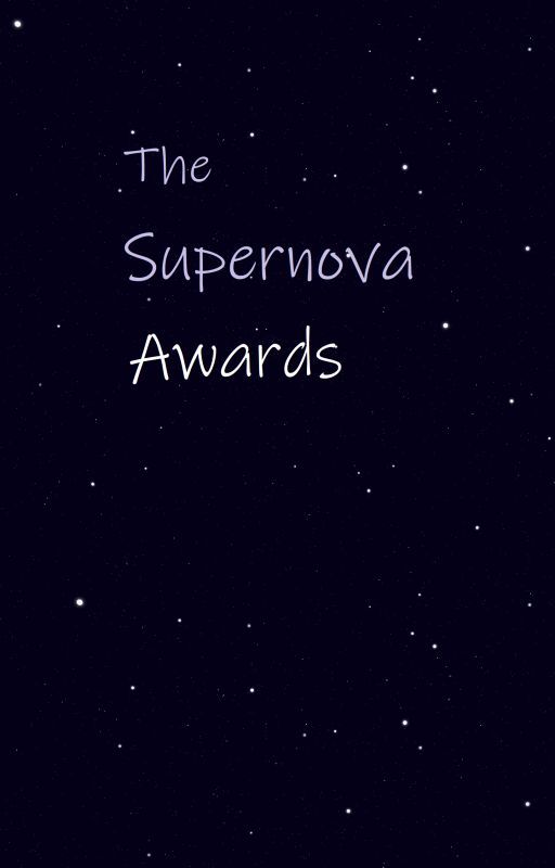 The Supernova Awards {CLOSED} by TheSupernovaAwards