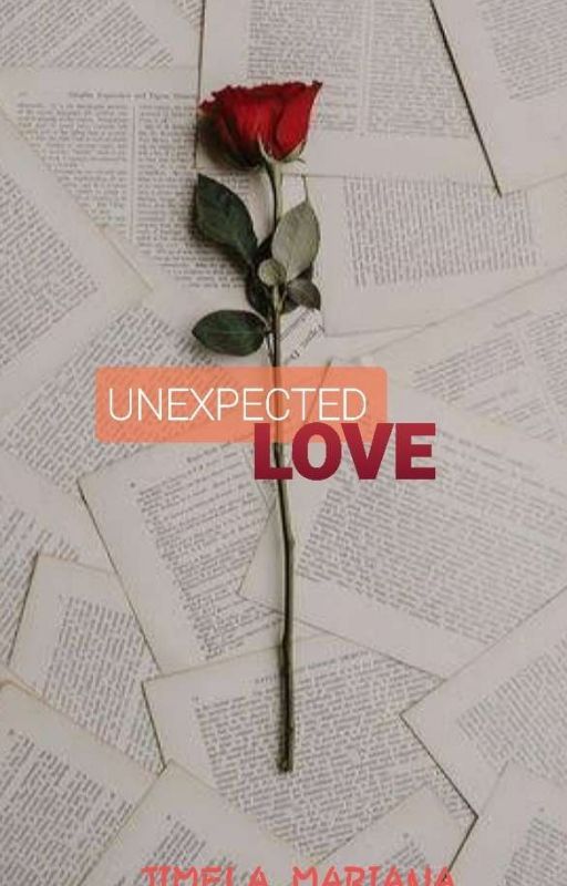 UNEXPECTED LOVE by JIMELA_MARIANA