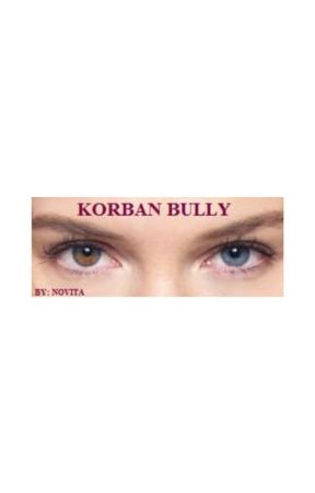 KORBAN BULLY de novita0694