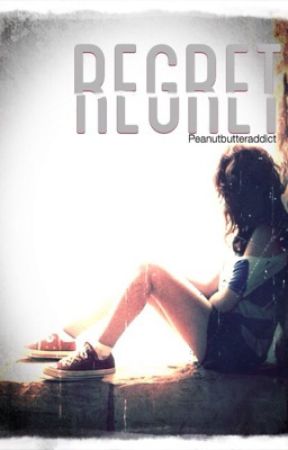 Regret {c.h} by PeanutButterAddict
