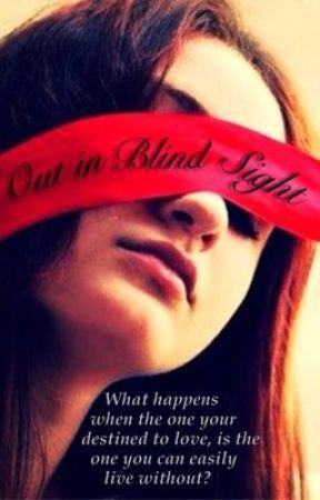 Out in Blind Sight, de vampirelover_xo