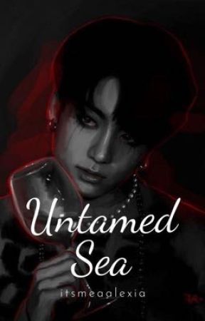 • Untamed sea • JJK FF by itsmeaalexia