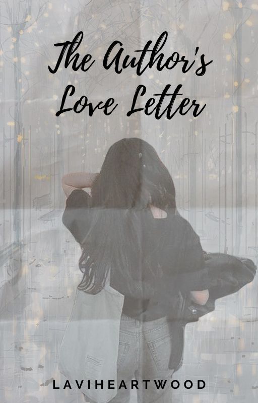 The Author's Love Letter (Vico Sotto Fanfic) by LaviHeartwood