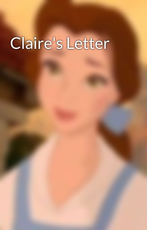 Claire's Letter av shootingstar1618